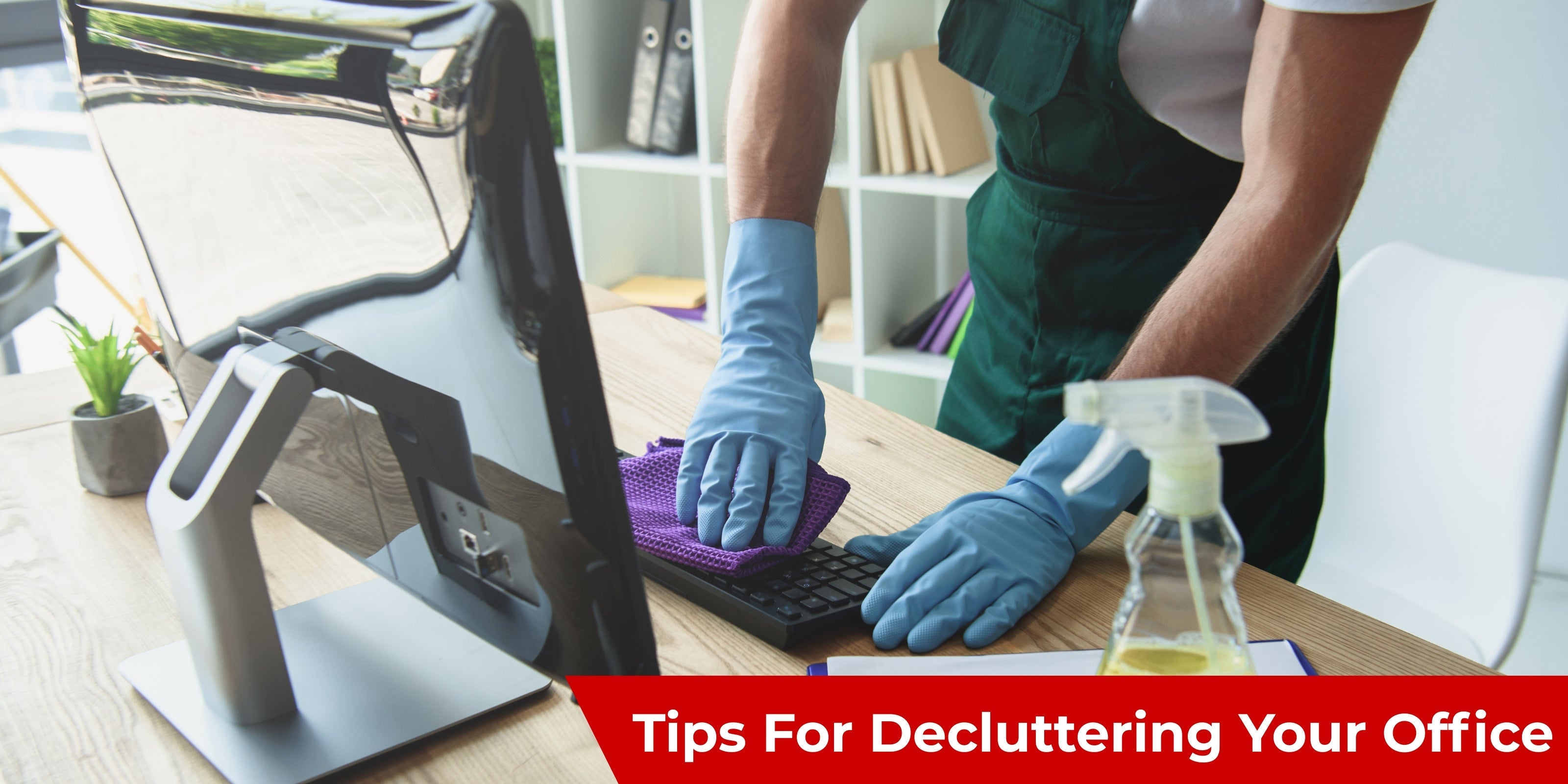 Tips For Decluttering Your Office